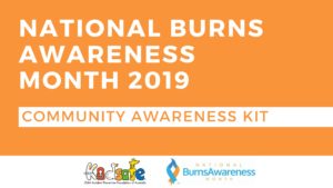 National Burns Awareness Month Community Awareness Kit 2019 (Final ...